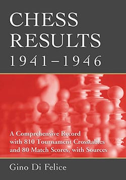 Chess Results, 1941–1946 - McFarland